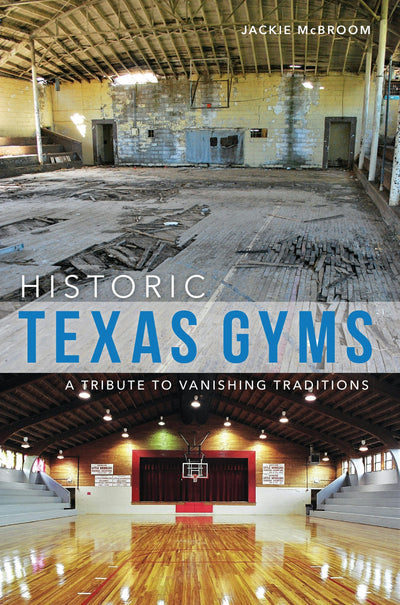 Historic Texas Gyms