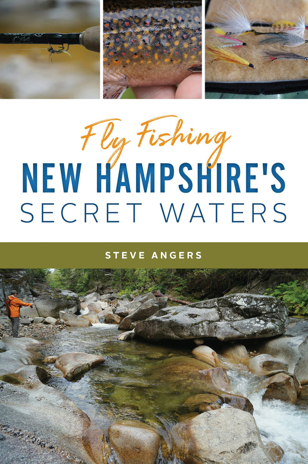 Fly Fishing New Hampshire's Secret Waters