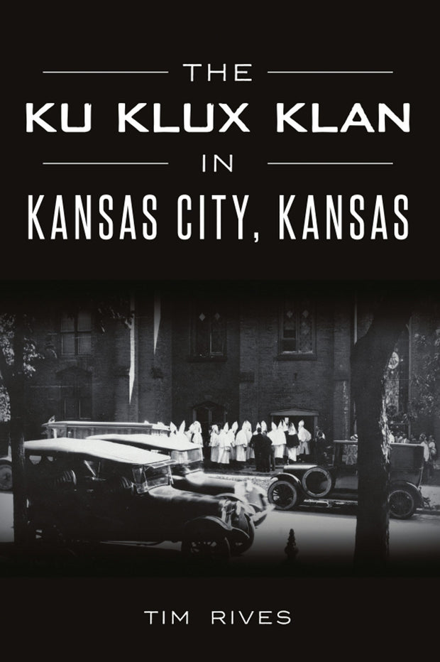 The Ku Klux Klan in Kansas City, Kansas