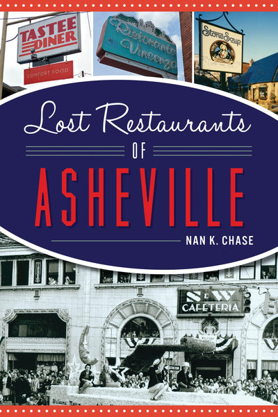 Lost Restaurants of Asheville