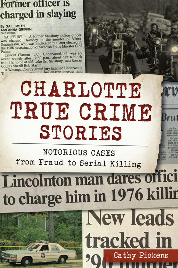 Charlotte True Crime Stories