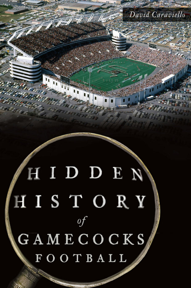 Hidden History of Gamecocks Football