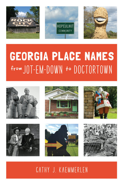 Georgia Place Names From Jot-em-Down to Doctortown