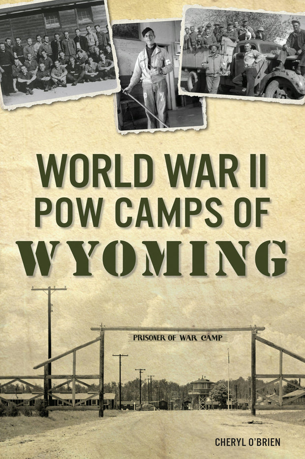 World War II POW Camps of Wyoming