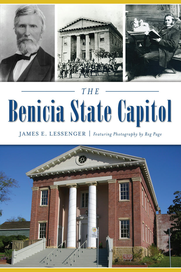 Cover image for The Benicia State Capitol, isbn: 9781467143844