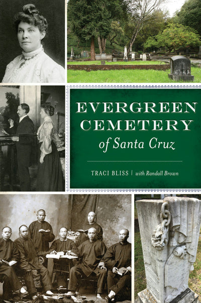 Evergreen Cemetery of Santa Cruz