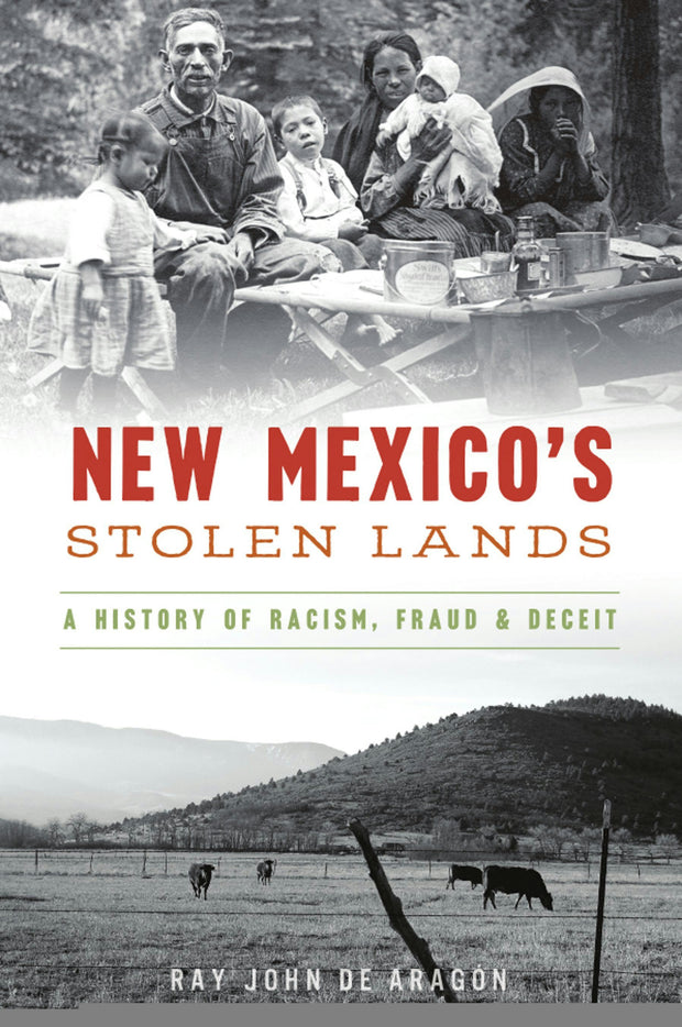 New Mexico’s Stolen Lands