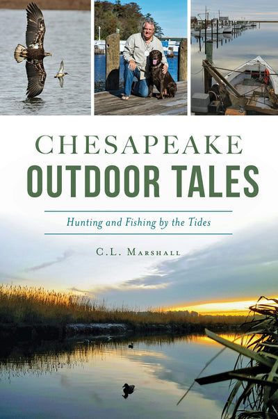 Chesapeake Outdoor Tales