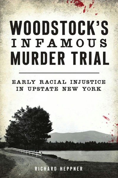 Woodstock's Infamous Murder Trial