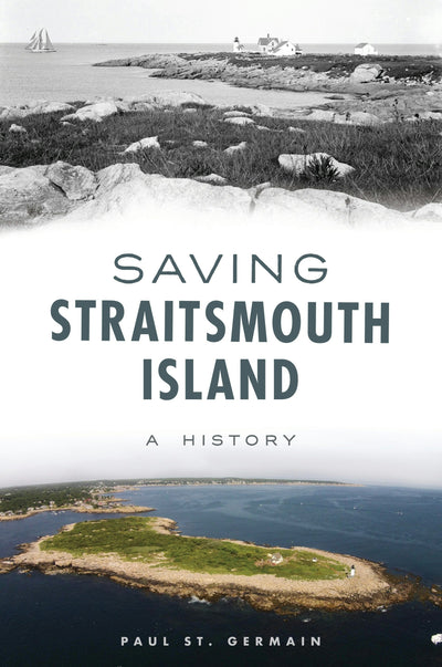 Saving Straitsmouth Island