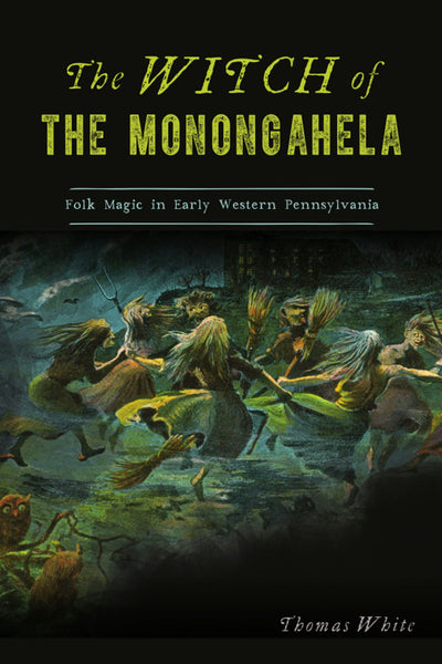 The Witch of the Monongahela