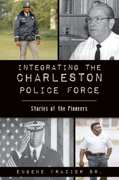 Integrating the Charleston Police Force