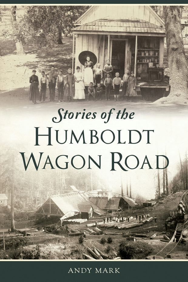 Stories of the Humboldt Wagon Road