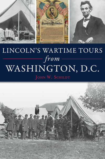 Lincoln's Wartime Tours from Washington, DC