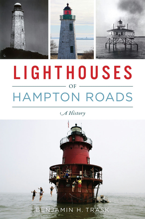 Lighthouses of Hampton Roads