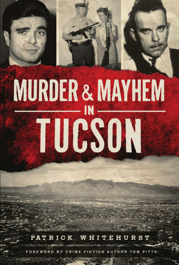 Murder & Mayhem in Tucson