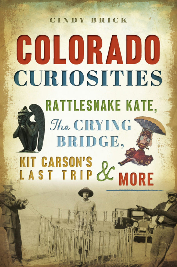 Colorado Curiosities