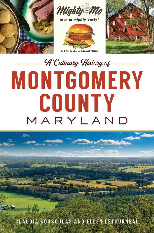 Culinary History of Montgomery County, Maryland, A