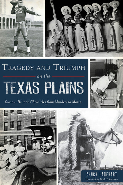 Tragedy and Triumph on the Texas Plains