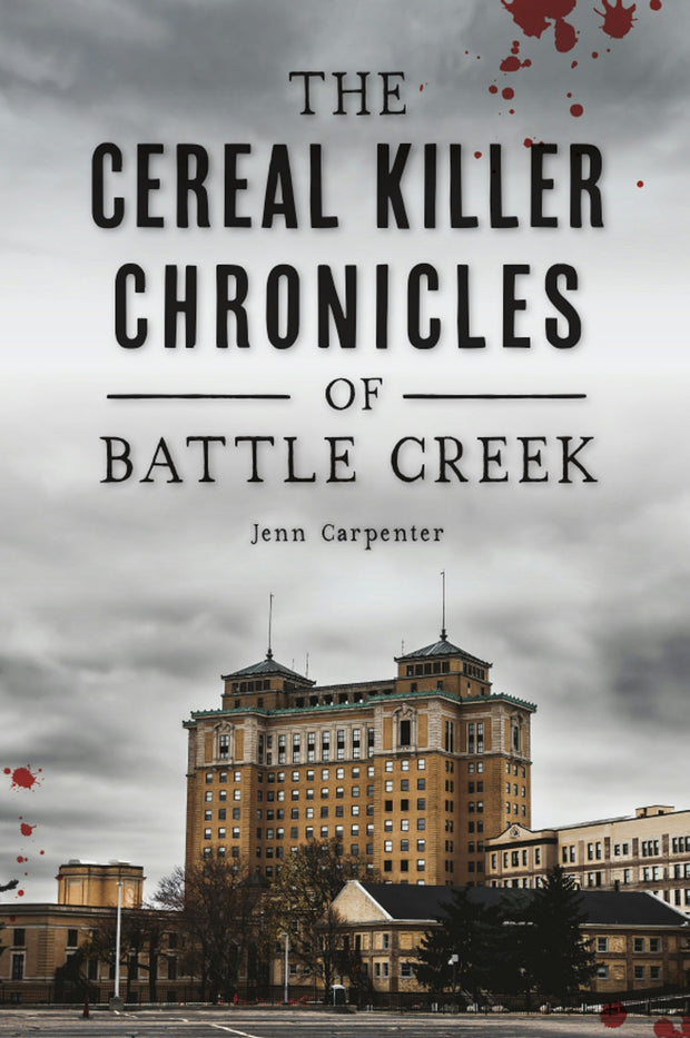 The Cereal Killer Chronicles of Battle Creek