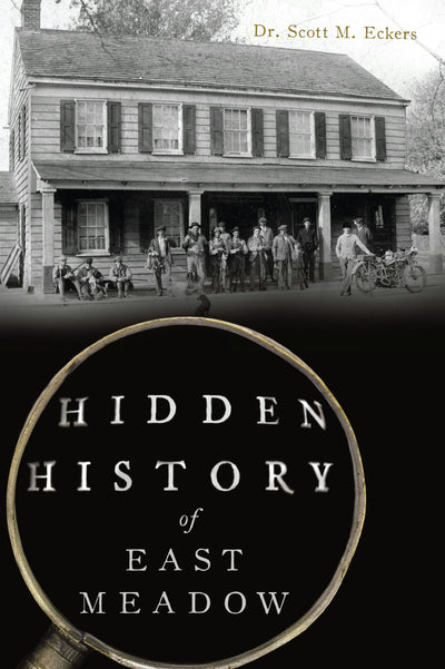 Hidden History of East Meadow