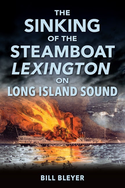 The Sinking of the Steamboat Lexington on Long Island Sound