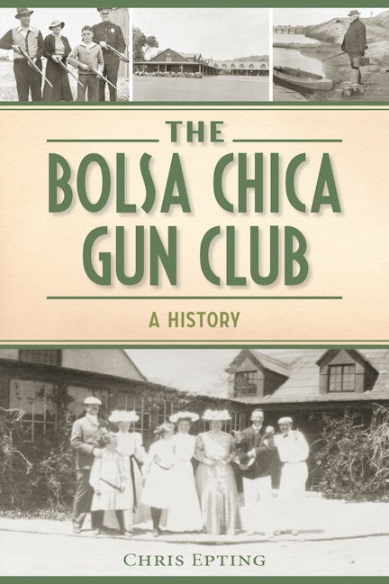 Bolsa Chica Gun Club, The