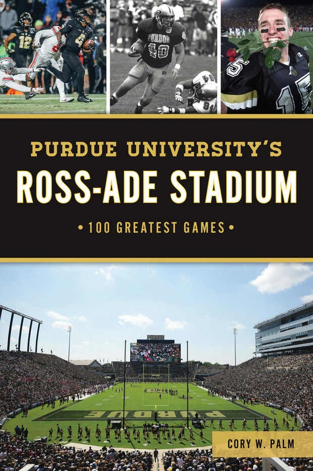 Cover image for Purdue University's Ross-Ade Stadium, isbn: 9781467151382