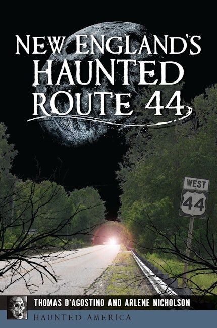 New England's Haunted Route 44