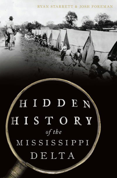 Hidden History of the Mississippi Delta