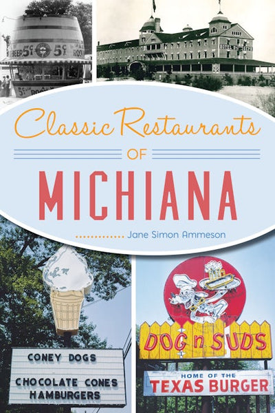 Classic Restaurants of Michiana