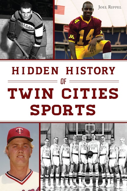 Hidden History of Twin Cities Sports