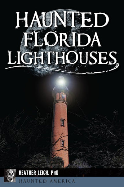 Haunted Florida Lighthouses