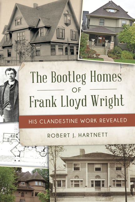 Bootleg Homes of Frank Lloyd Wright, The