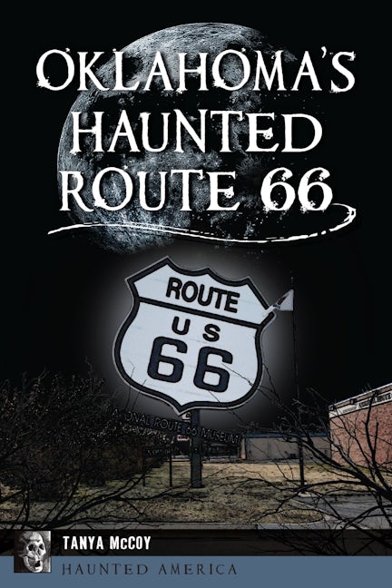 Oklahoma's Haunted Route 66