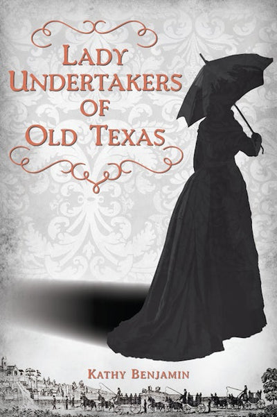 Lady Undertakers of Old Texas