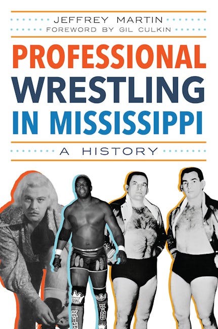 Professional Wrestling in Mississippi