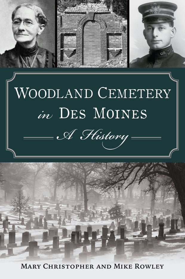 Cover image for Woodland Cemetery in Des Moines, isbn: 9781467154291