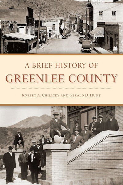 Brief History of Greenlee County, A