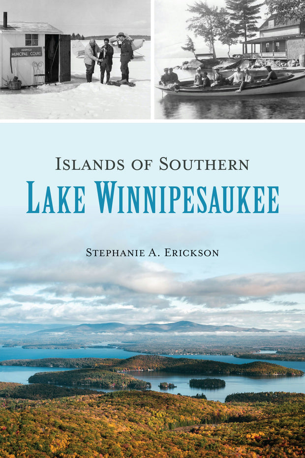 Cover image for Islands of Southern Lake Winnipesaukee, isbn: 9781467155465