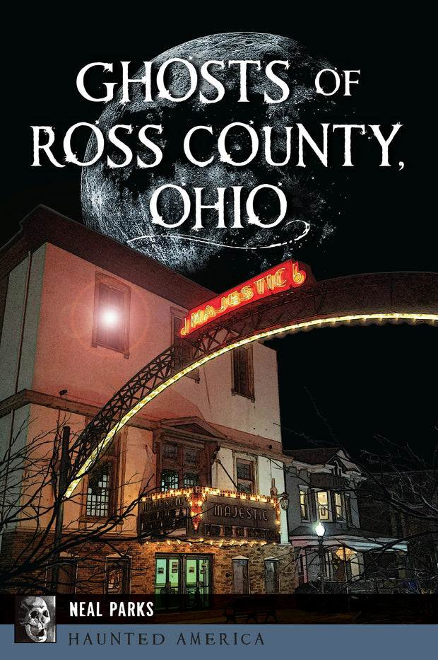 Ghosts of Ross County, Ohio