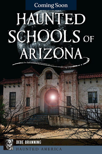 Haunted Schools of Arizona