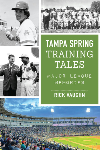 Cover image for Tampa Spring Training Tales, isbn: 9781467156363