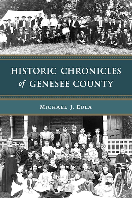 Historic Chronicles of Genesee County