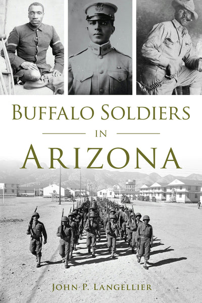 Cover image for Buffalo Soldiers in Arizona, isbn: 9781467157094