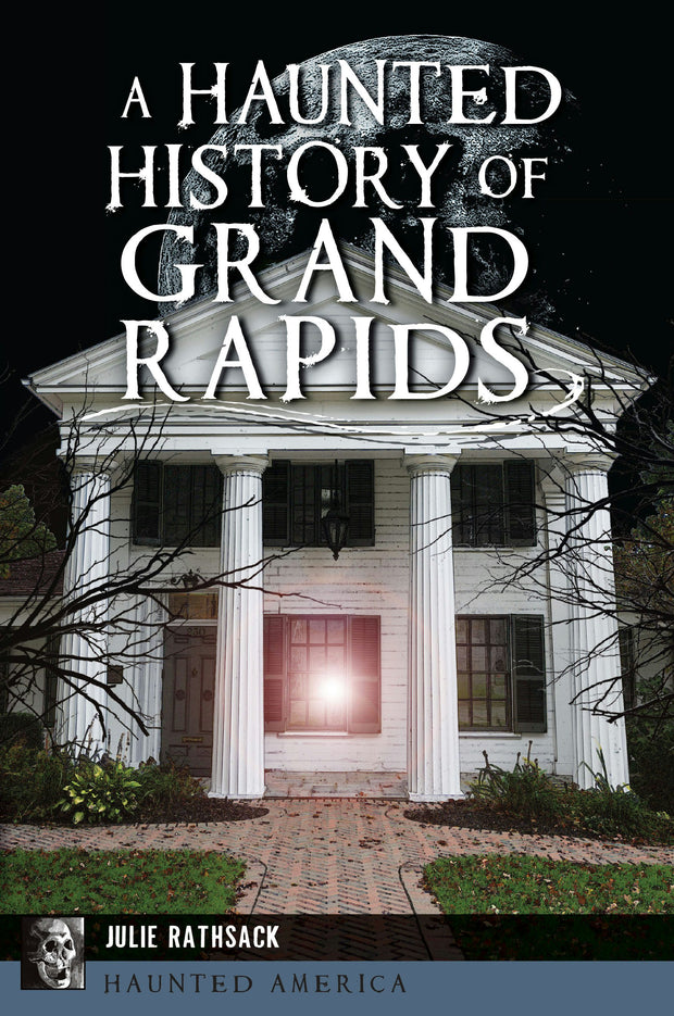 Cover image for A Haunted History of Grand Rapids, isbn: 9781467157278