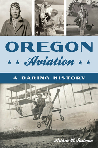 Cover image for Oregon Aviation, isbn: 9781467157421