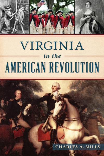 Cover image for Virginia in the American Revolution, isbn: 9781467157445