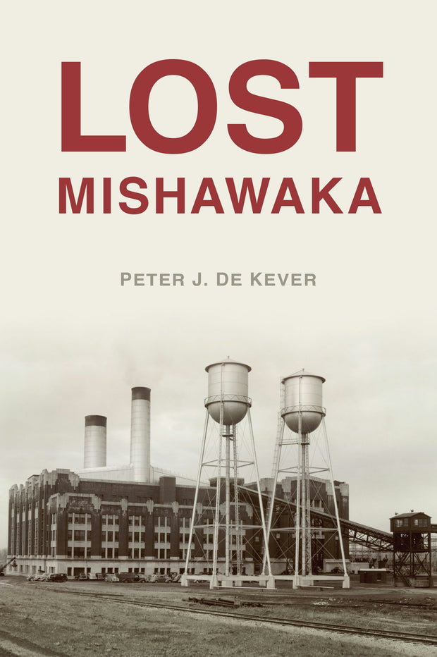 Cover image for Lost Mishawaka, isbn: 9781467157919