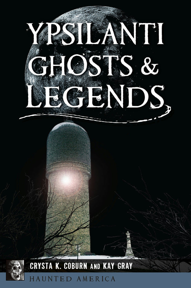 Cover image for Ypsilanti Ghosts & Legends, isbn: 9781467158091